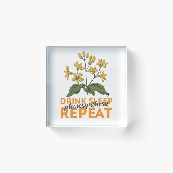 Item preview, Drink sleep, photosynthesis repeat designed and sold by VioletStudio.