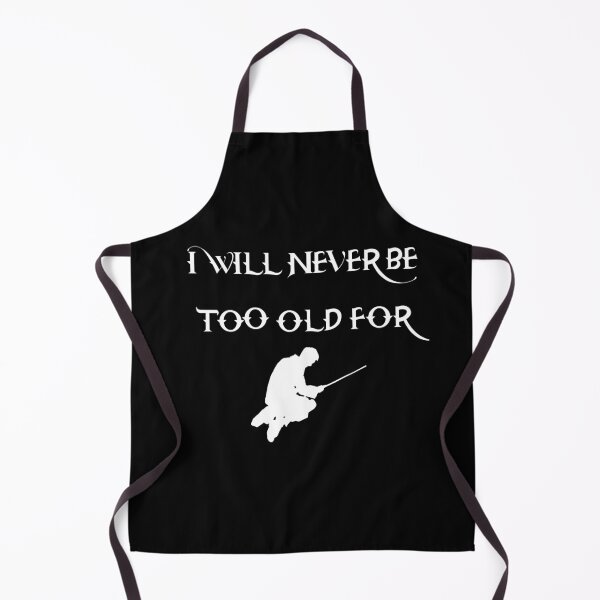 Item preview, I Will Never Be Too Old For Harry designed and sold by The Snug & Sassy.