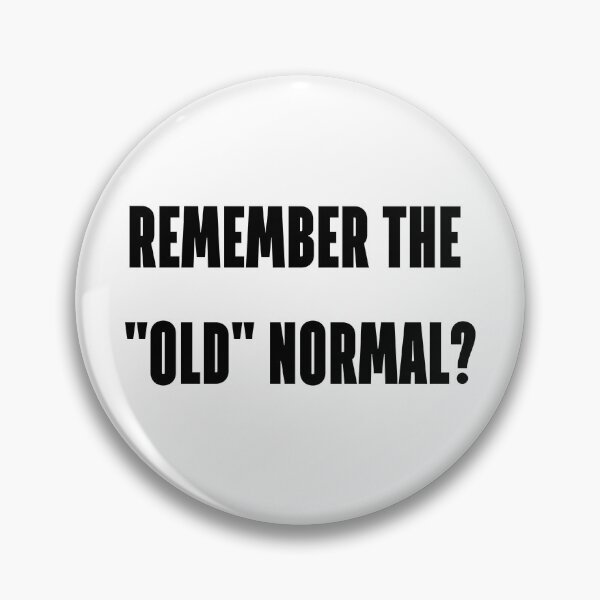 Item preview, Remember the old normal? designed and sold by IntrovArtDesign.