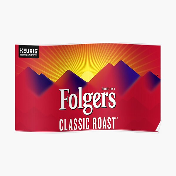 Folgers Coffee Wall Art Redbubble