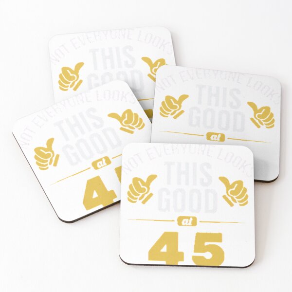 Item preview, Not Everyone Looks This Good At 45 designed and sold by Matthewshopy.