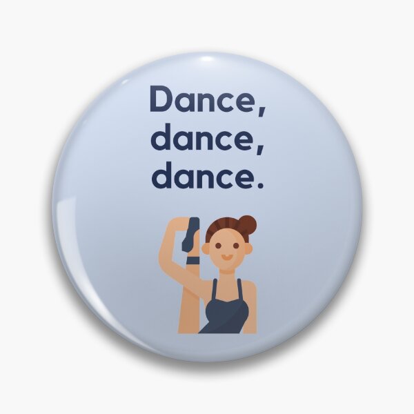 Item preview, Dance, Dance, Dance - Dancer Life designed and sold by heyitsclara.