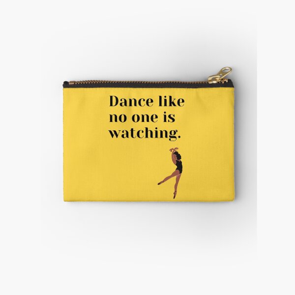 Item preview, Dance Like No One Is Watching  - Dancer Life designed and sold by heyitsclara.