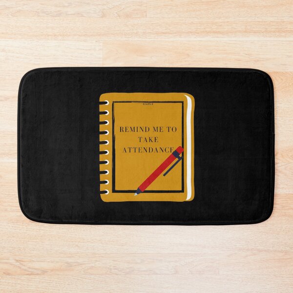 Item preview, Copy of Remind Me To Take Attendance by SIMPLE designed and sold by FawadAhmad.