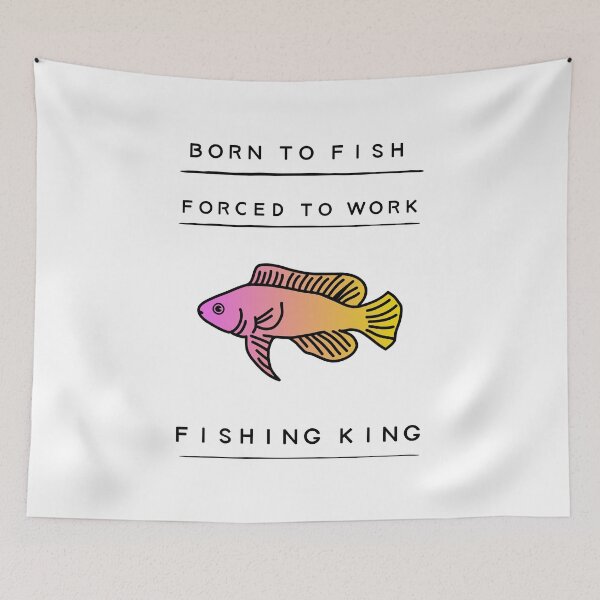 Item preview, BORN TO FISH | FORCED TO WORK | FISHING KING designed and sold by Ashalcheema.