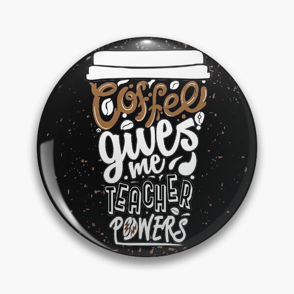 Item preview, Coffee Gives Me Teacher Powers designed and sold by trendyshopy.