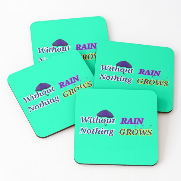 Item preview, Without Rain Quote designed and sold by erimedle.