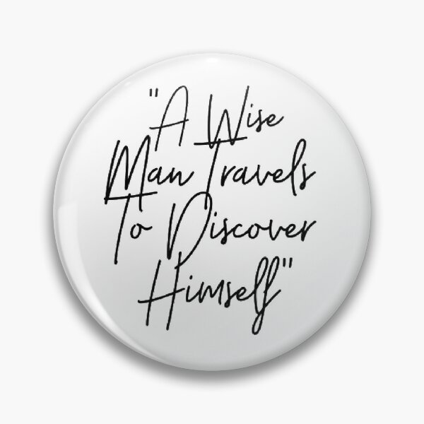 Item preview, a wise man travels to discover himself text designed and sold by Wizabi.