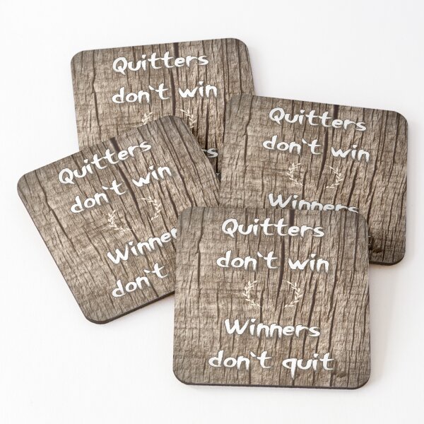 Item preview, Quitters do not Win. Winners do not Quit designed and sold by Expandingyourreality.