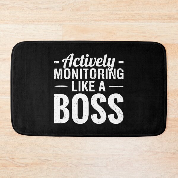 Item preview, Actively Monitoring like A Boss designed and sold by T-shirt For You.
