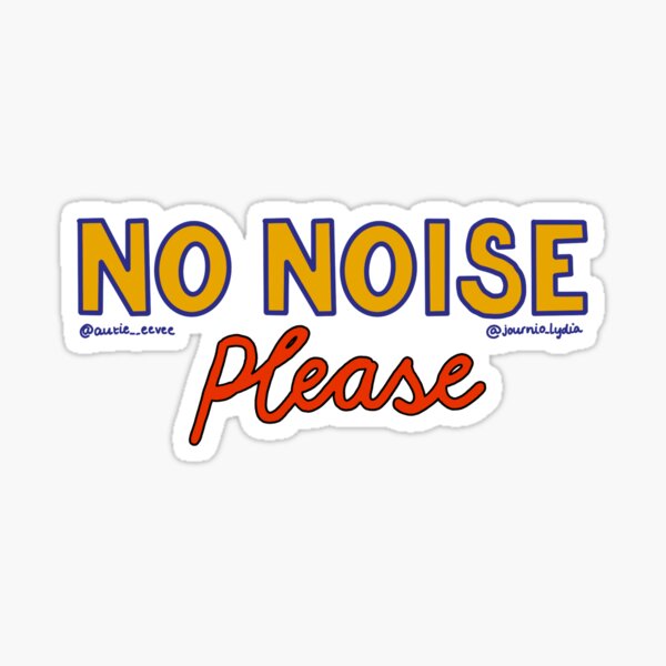 Autie eevee x Journo Lydia No Noise Please Sticker