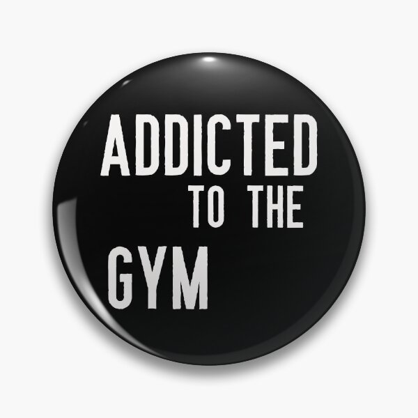 Item preview, Addicted to the Gym designed and sold by GymMotivation.