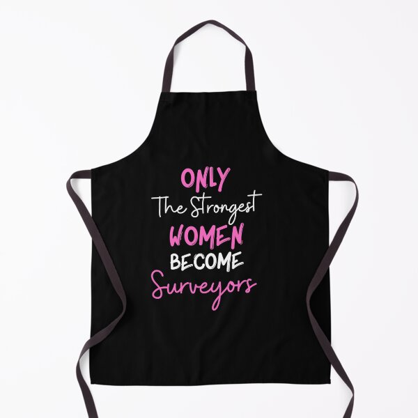 Item preview, Only The Strongest Women Become Surveyors designed and sold by bifkee19.