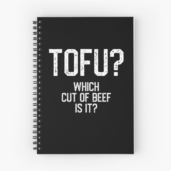 Item preview, Tofu? Which but of beef is it? designed and sold by EnjoyMyTees.