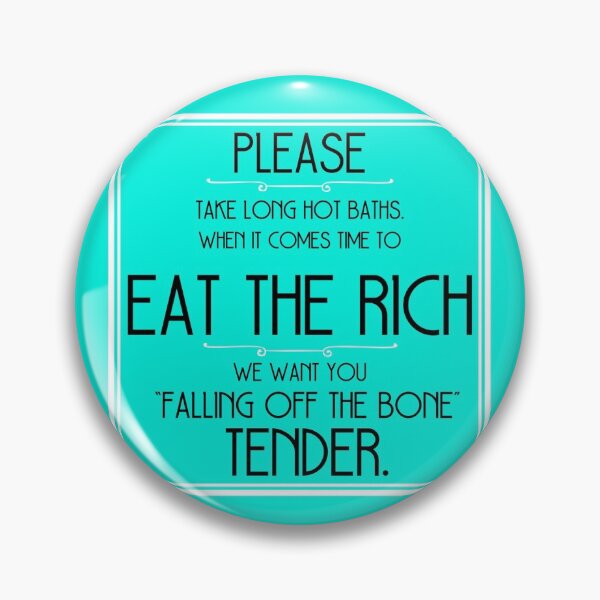 Item preview, Eat the rich designed and sold by saunterdownward.