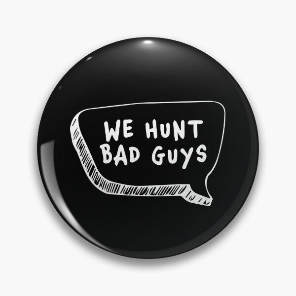 Item preview, We Hunt Bad Boys - Teenage Bounty Hunters designed and sold by silverhexagon.