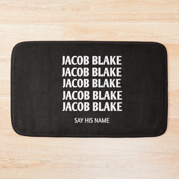 Item preview, Jacob Blake Jacob Blake Jacob Blake Jacob Blake Say his name designed and sold by Andreastore.