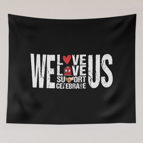 Item preview, We Live Love Support Celebrate Us designed and sold by Dream-bubble.