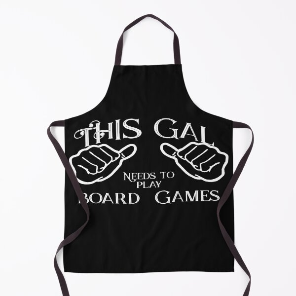 Item preview, This Gal Needs To Play Board Games designed and sold by Edward L Anderson RMCP.