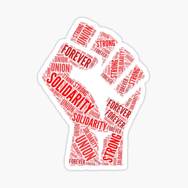 Solidarity Forever Union Strong Fist Sticker for Sale by DeadBishop