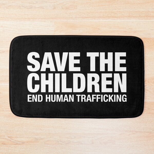 Item preview, Save The Children End Human Trafficking  designed and sold by JustLivinLife.