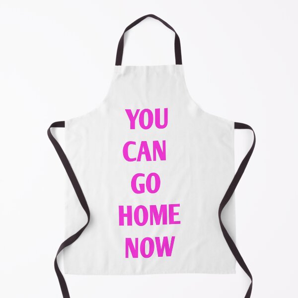 Item preview, You Can go home now designed and sold by Andreastore.