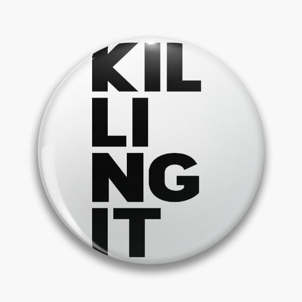 Item preview, killing it designed and sold by printinglife.