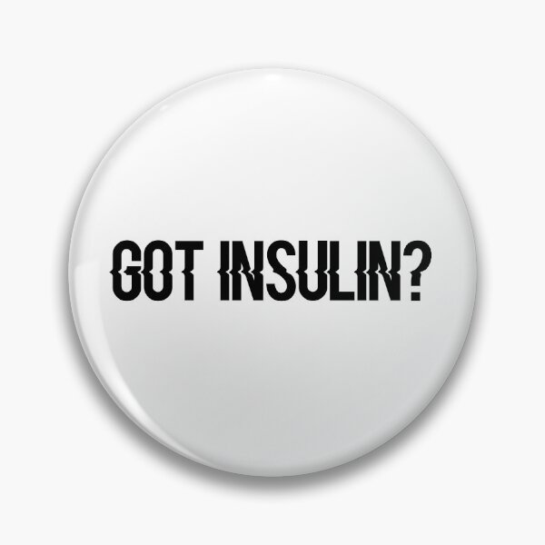 Item preview, Got Insulin? - Funny Diabetes designed and sold by T-shirt For You.