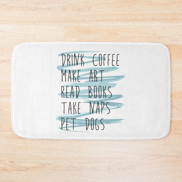Item preview, Drink coffee, make art, read books, take naps... designed and sold by printinglife.