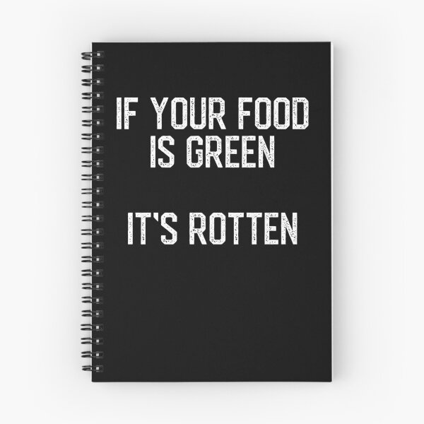 Item preview, If your food is green, it's rotten designed and sold by EnjoyMyTees.