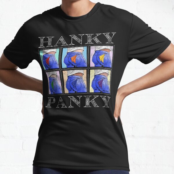 Hanky Panky by Alon Paul  Active T-Shirt