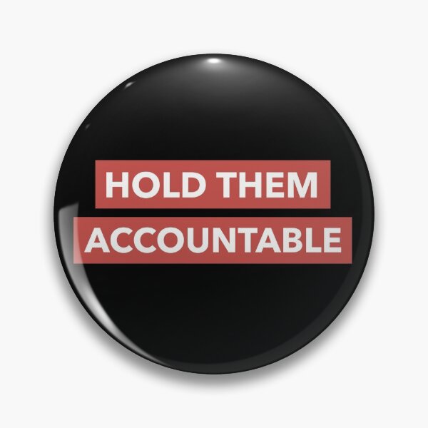 Item preview, Hold them accountable designed and sold by BroadmindedWay.