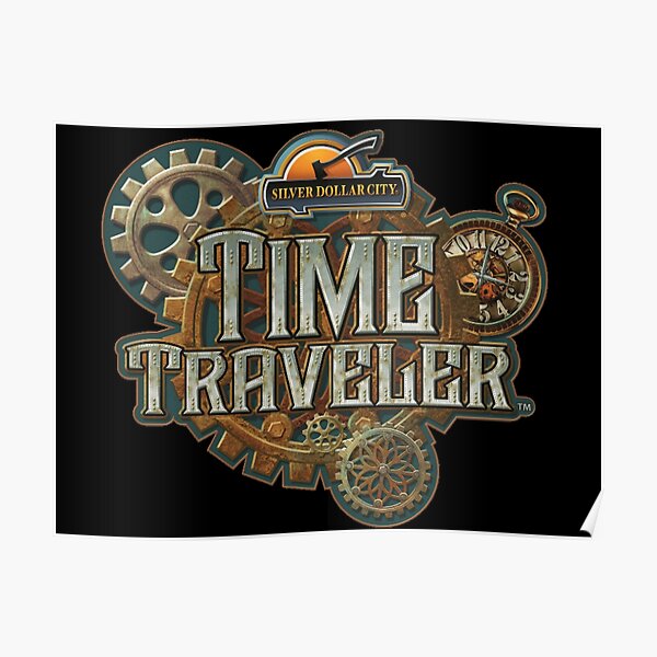 Time Traveler Silver Dollar City Poster