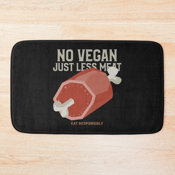 Item preview, No Vegan Just Less Meat - Funny designed and sold by SimplyAverage.