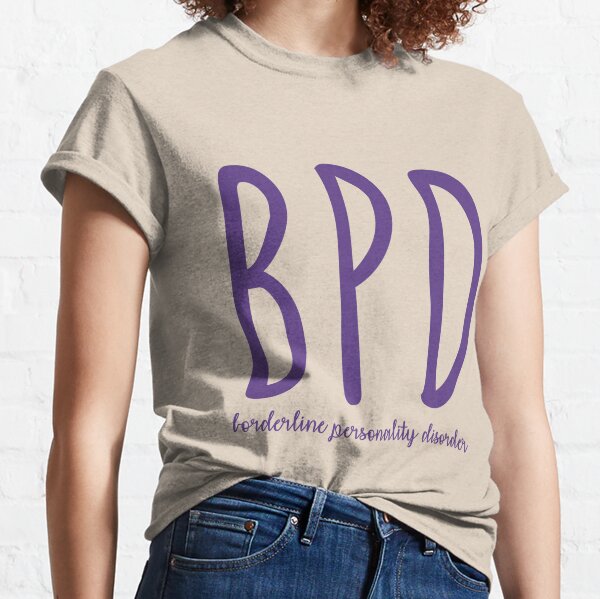 bpd awareness shirt