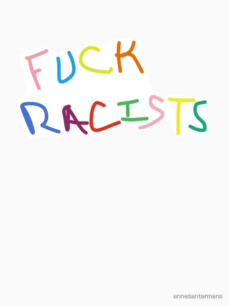 Imagen 7 de 7, Camiseta clásica con la obra follar racistas diseño de escritura a mano, diseñada y vendida por annasantermans.