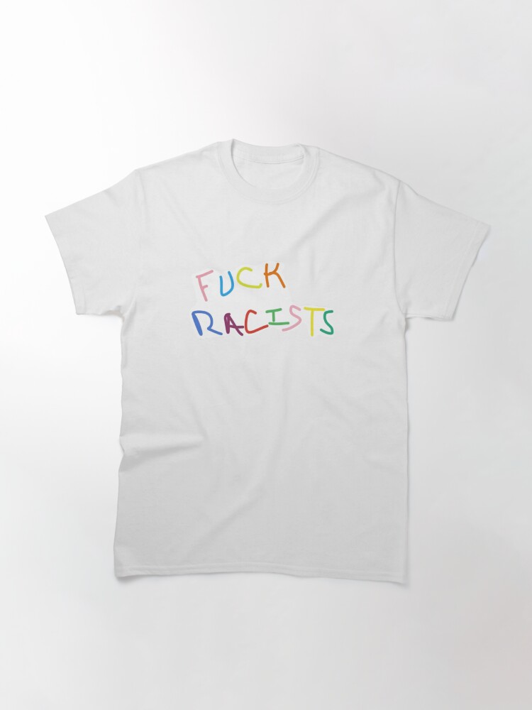 Imagen 3 de 7, Camiseta clásica con la obra follar racistas diseño de escritura a mano, diseñada y vendida por annasantermans.
