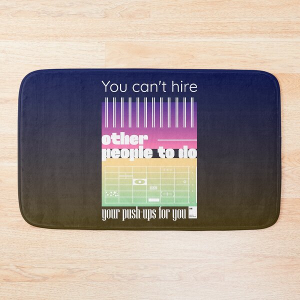 Item preview, You can't hire other people to do your push-ups for you designed and sold by quotesonposters.