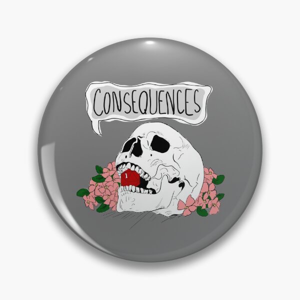 Item preview, Consequences designed and sold by clearly-golden.