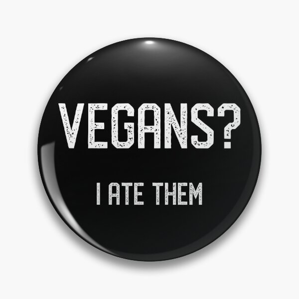 Item preview, Vegans? I ate them designed and sold by EnjoyMyTees.