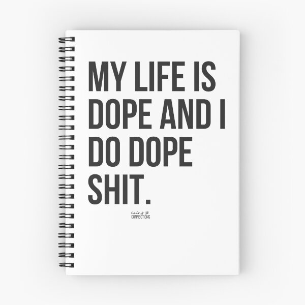 Item preview, My Life Is Dope And I Do Dope Shit  // Coins and Connetions  designed and sold by CoinsandConnect.