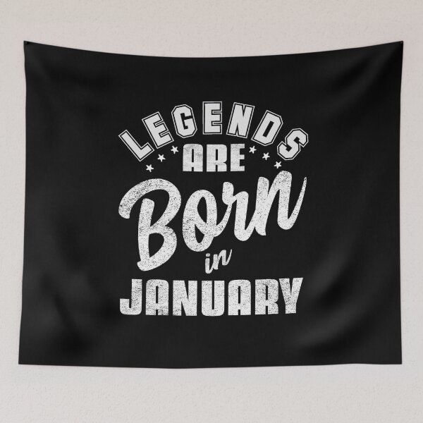 Item preview, Legends are born in January designed and sold by vibeno1.