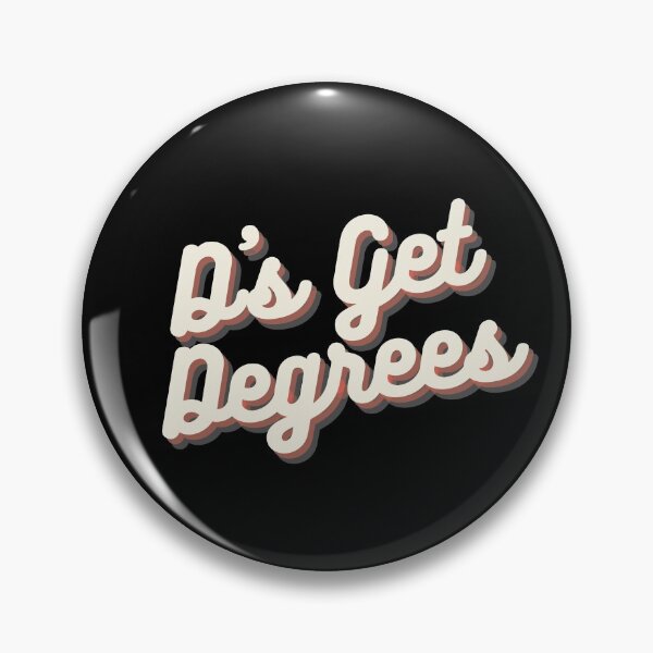Item preview, D's Get Degrees designed and sold by fullsendtv.