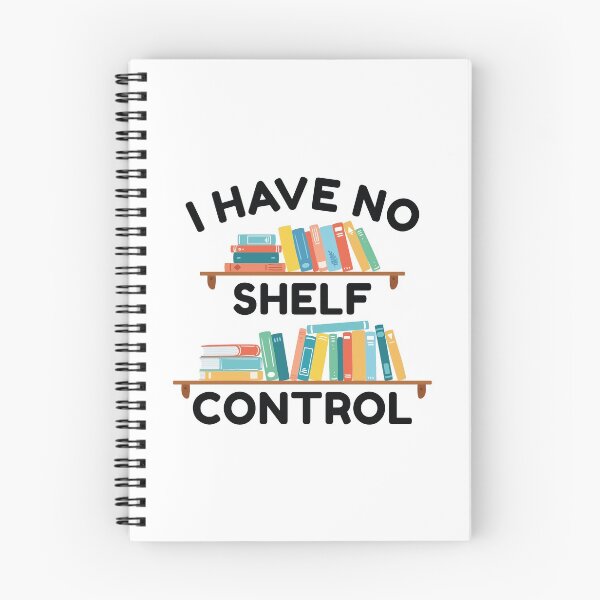Item preview, I Have No Shelf Control designed and sold by LuckyFoxDesigns.