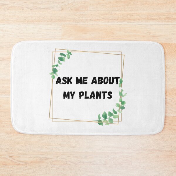 Item preview, Ask me about my plants  designed and sold by hillarymoore06.