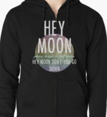 Hey Moon Zipped Hoodie