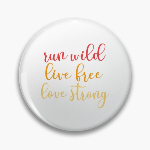 Artikelvorschau, Lauf wild, lebe frei, liebe stark entworfen und verkauft von MMaeDesigns.