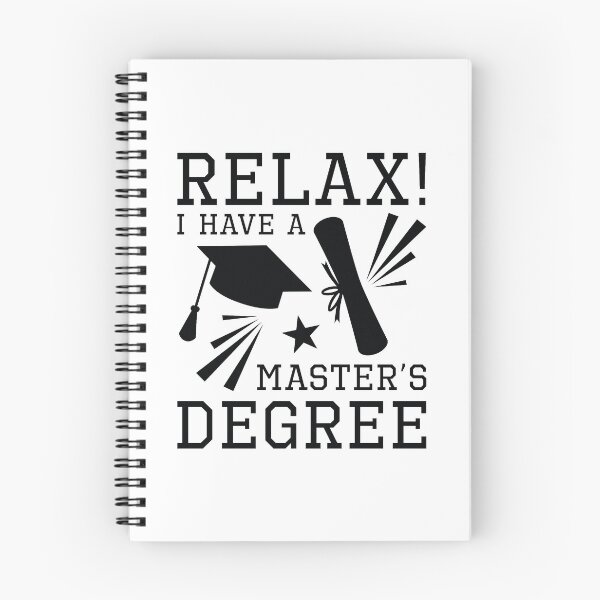 Item preview, Relax I Have A Master’s Degree designed and sold by LuckyFoxDesigns.