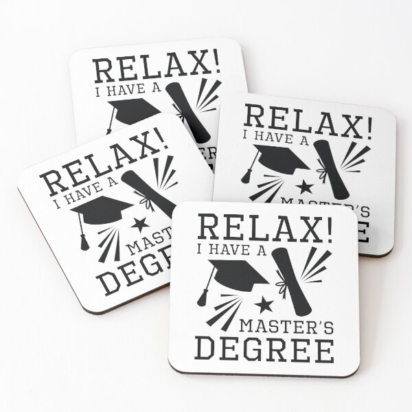 Item preview, Relax I Have A Master’s Degree designed and sold by LuckyFoxDesigns.