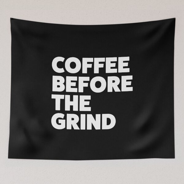Item preview, Coffee before the Grind designed and sold by Statement-Teez.